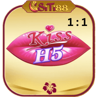 Siti88 - KissH5 1 to 1 - Slot Games - siti88a