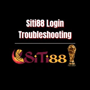 Siti88 Casino Login: Troubleshooting Common Issues - Logo - siti88a